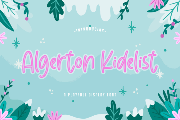Algerton Kidelist: A Display Font for Sharp Campaigns