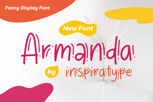 Armanda: The Friendly Display Font for Digital Branding