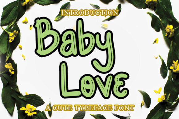 Baby Love Font: Adding Playful Character to Campaign Designs