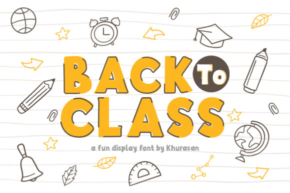 Back to Class: The Cheerful Font for Campaigns that Click