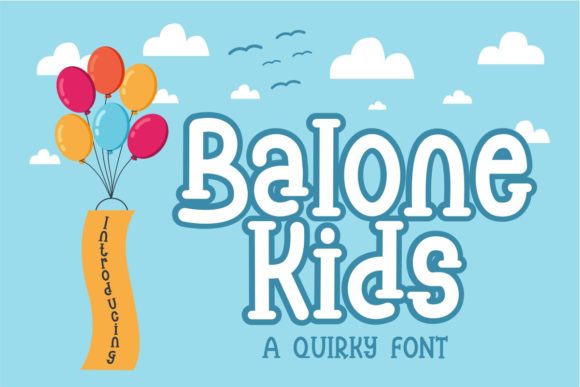 Balone Kids: A Friendly Display Font for Modern Marketing