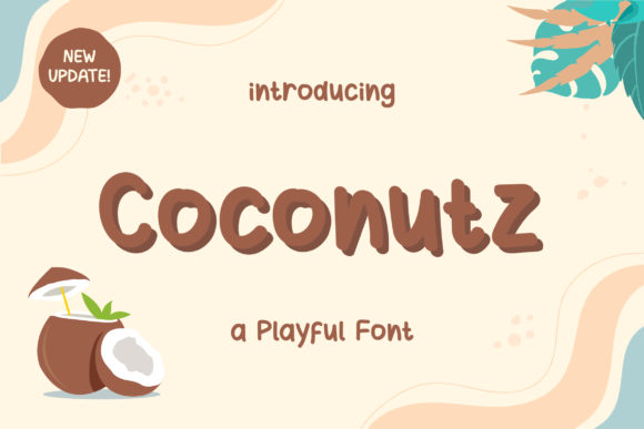 Coconutz: A Playful Display Font for Digital Brands