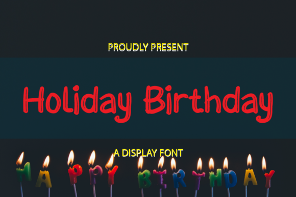 Holiday Birthday: A Friendly Display Font for Branding & Invitations