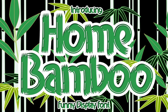Home Bamboo: The Playful Font for Polished Branding