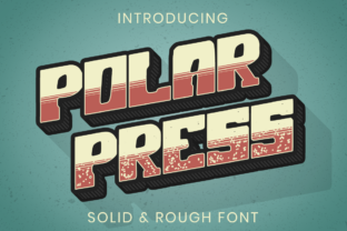 Reviewing Polar Press: A Nostalgic Display Font