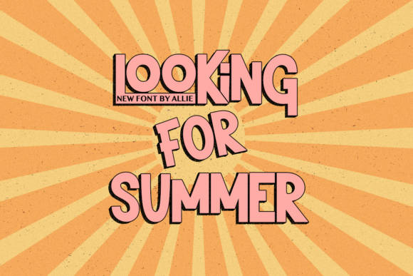 The Looking for Summer Font for Creative Projects