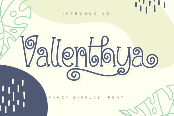 Vallenthya: A Display Font for Charming Editorial Design