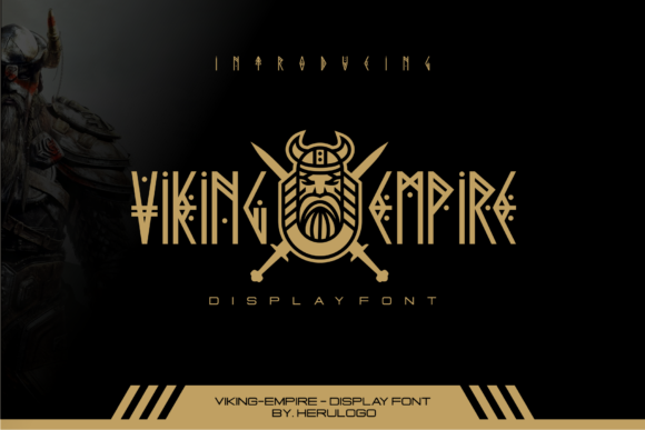 Viking Empire: A Font for Distinctive Editorial Headlines